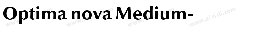 Optima nova Medium字体转换 Optima nova Medium字体转换